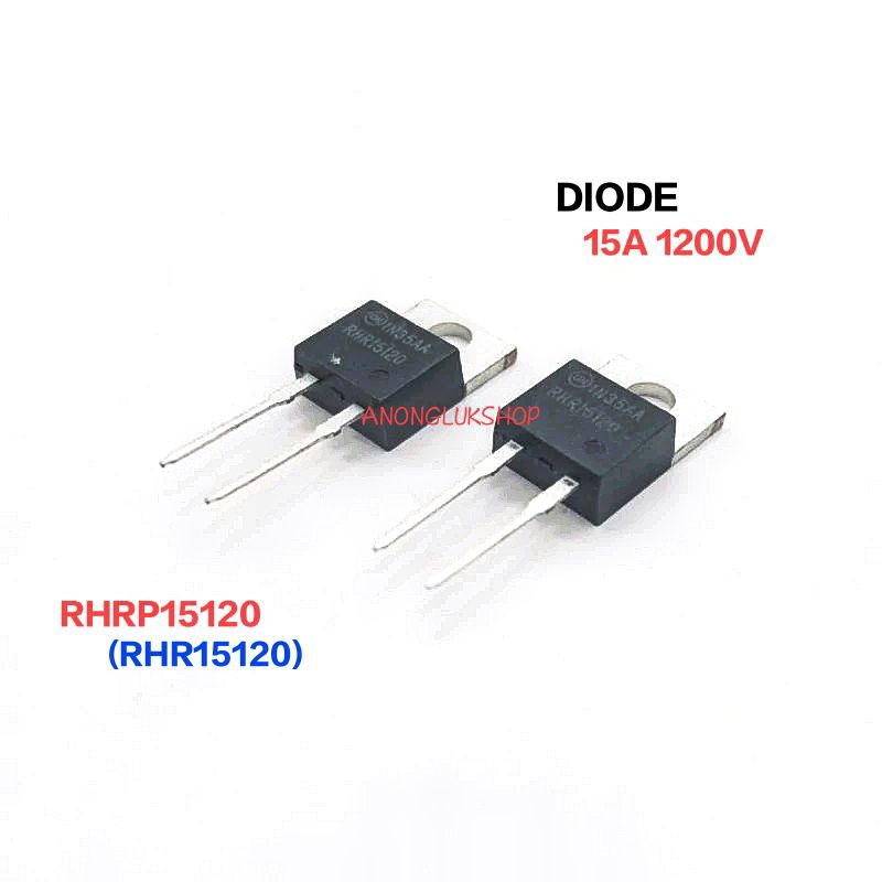 1ตัว 👉👉RHRP15120 RHR15120 ไดโอดชนิด Hyperfast Diode TO-220 ทนกระแสที่ 15A 1200V