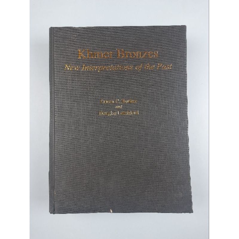 หนังสือ Khmer Bronzes New Interpretations of the past