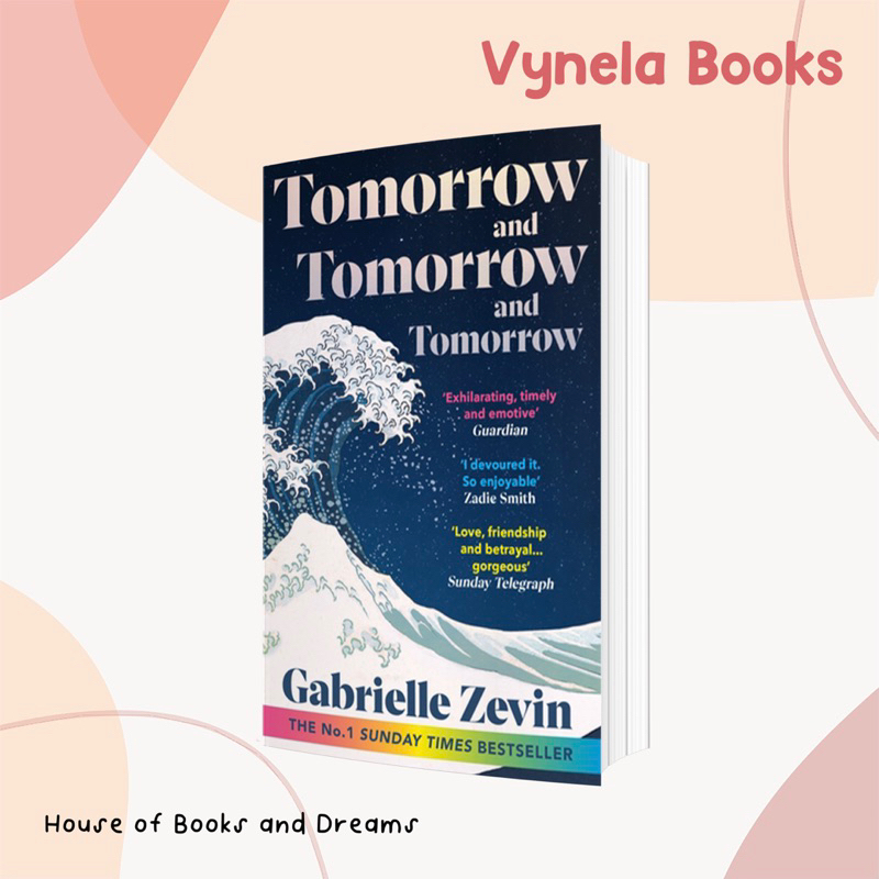 VYNELA (หนังสือภาษาอังกฤษ) TOMORROW, AND TOMORROW, AND TOMORROW — GABRIELLE ZEVIN