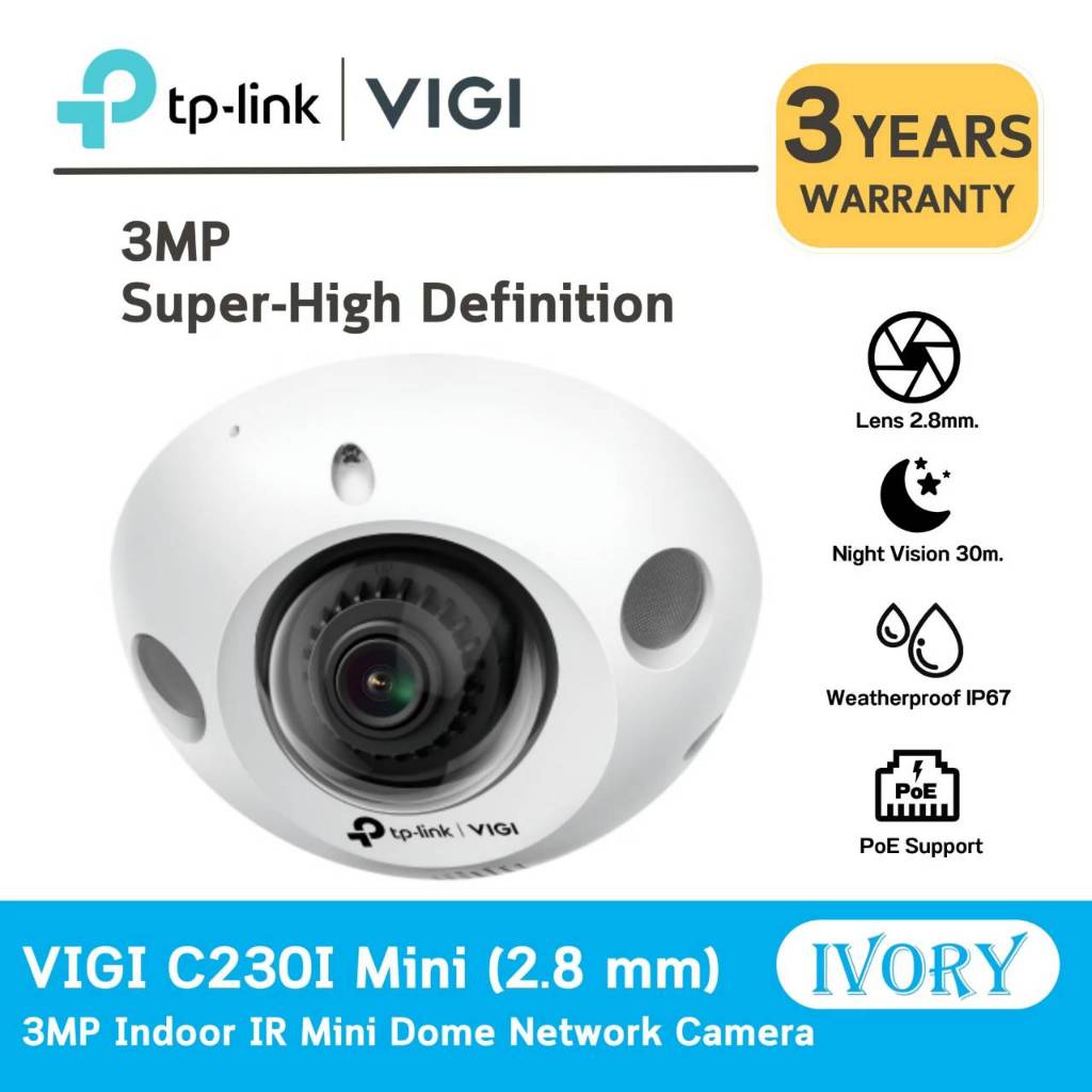 TP-Link VIGI C230I Mini (2.8MM) 3MP IR Mini Dome Network Camera กล้องวงจรปิด กล้องวงจรปิดIP - HITECH
