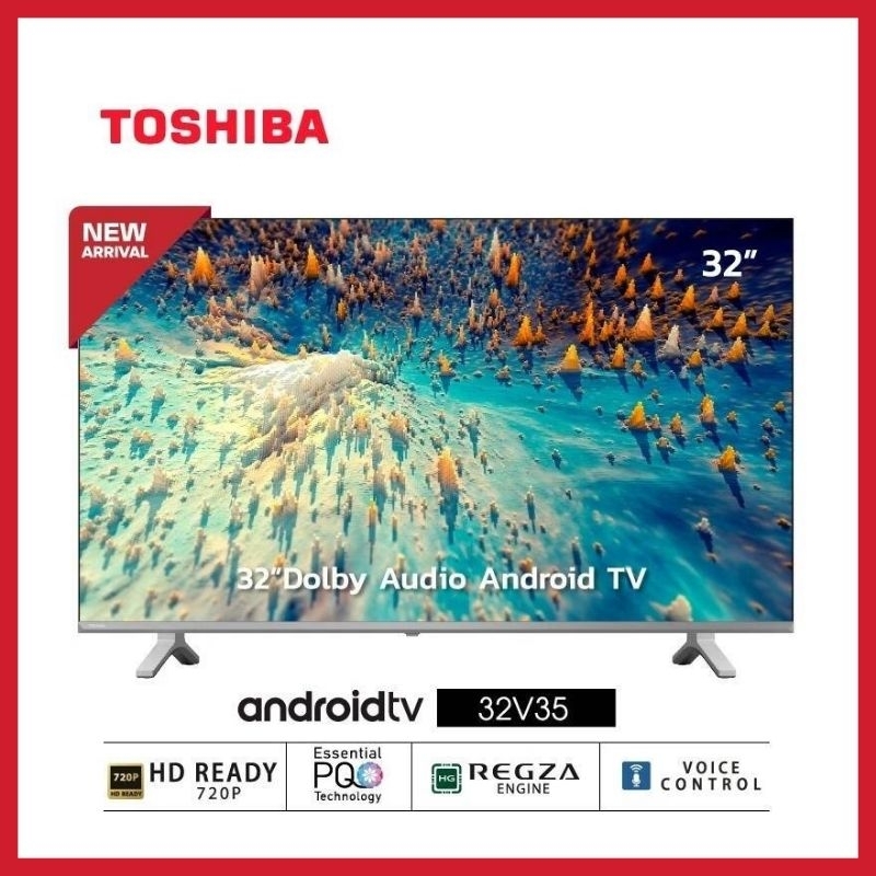TOSHIBA Android TV HD รุ่น 32V35KP(ส่งเฉพาะกรุงเทพปริมนฑล)