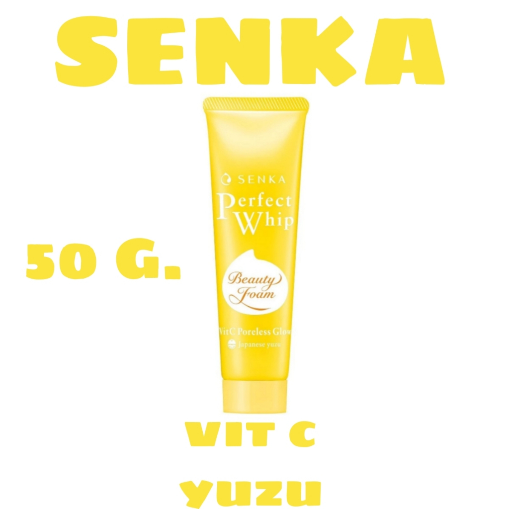SENKA Perfect Whip Vit C Poreless Glow สูตรVit C ยุซุ 50 g.