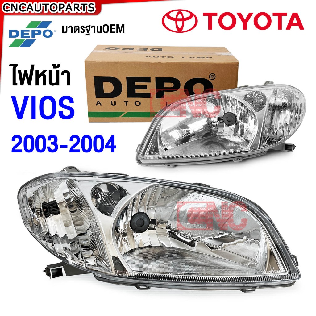 DEPO TYC ไฟหน้า TOYOTA VIOS ปี 2003-2004 (วีออส รุ่นแรก) แท้