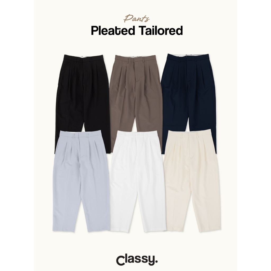 Classy - กางเกงสแล็ค ขายาว รุ่น Pleated Tailored Pants