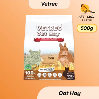 Vetrec Premium Hay หญ้าทิโมที Timothy / หญ้าโอ๊ต Oats / หญ้าอัฟฟาฟ่า Alfalfa ยกถุงขนาด 500g