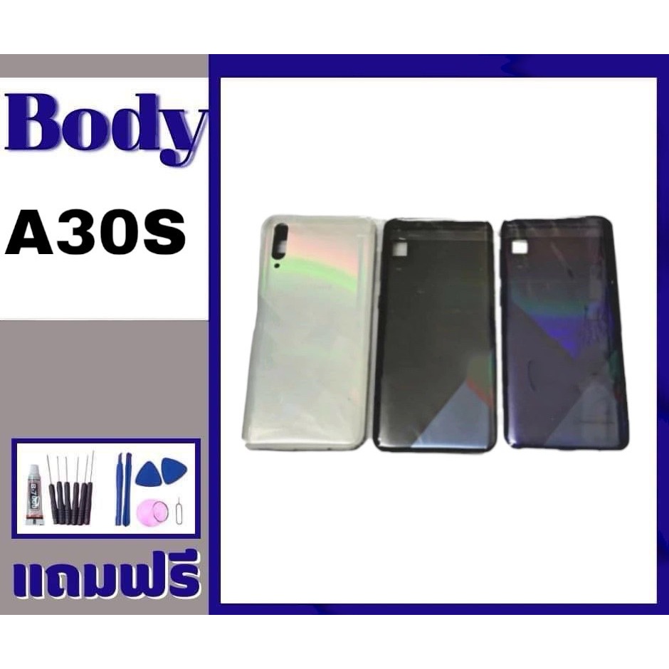 Bod​y​​ A30S​ บอดี้​+ฝาหลัง​  A30S​ บอดี้ ชุดบอดี้ เคสกลาง+ฝาหลัง A30S Body A30S 💥แถมชุดไขควง อะไหล่