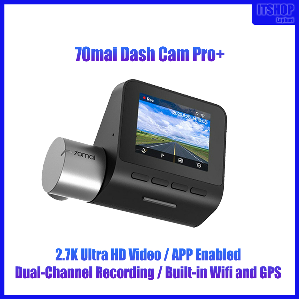 กล้องติดรถยนต์ 70mai Dash Cam Pro Plus A500S / กล้องติดรถยนต์ชัดระดับ 2K / warranty 1 year