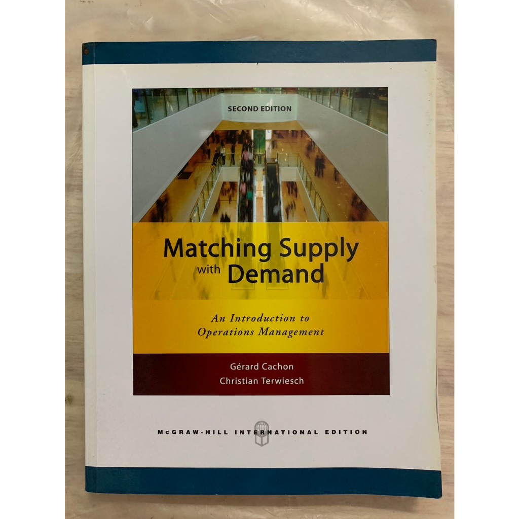 Matching Supply with Demand SECOND EDITION by Gerard Cachon , Christian Terwiesch