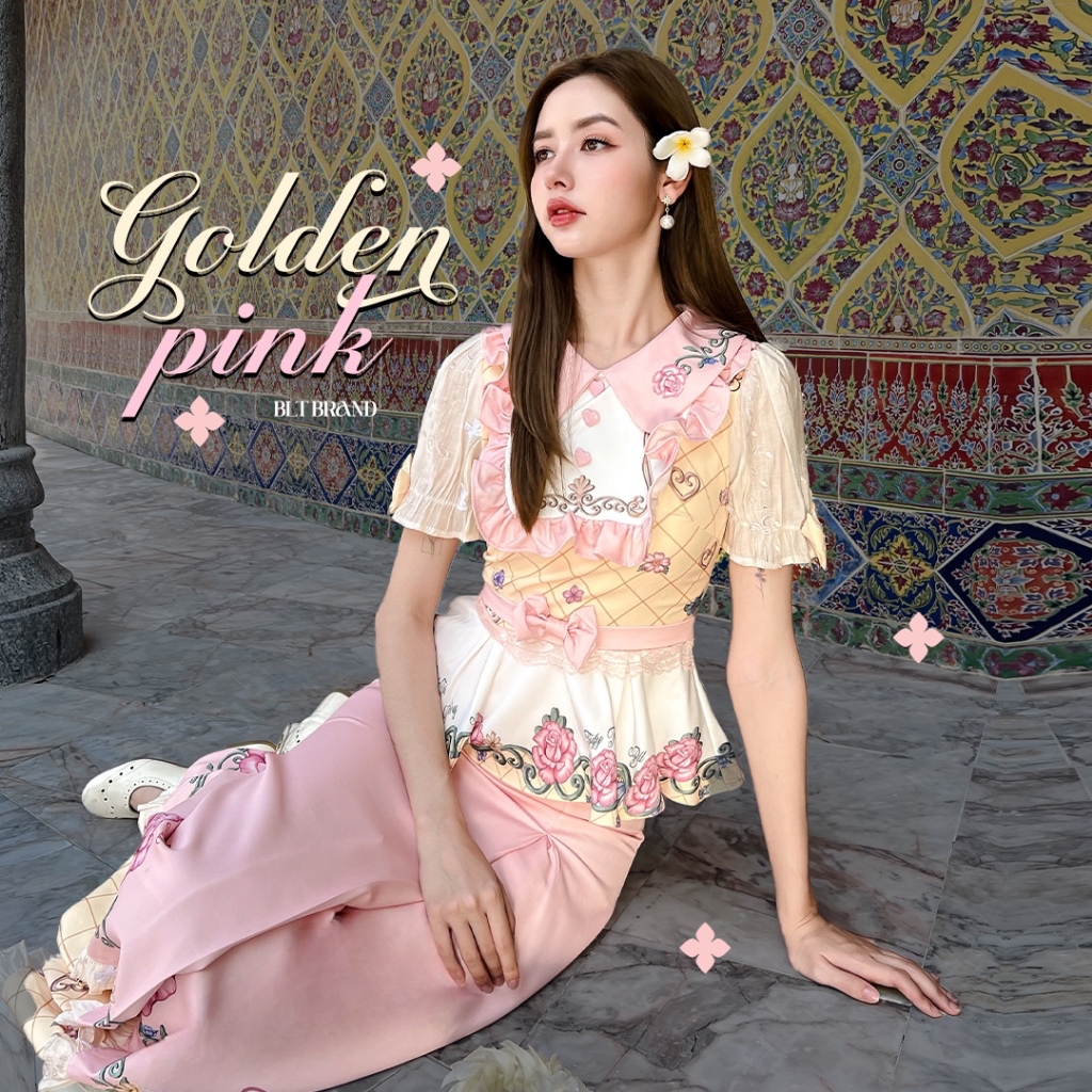MYT x BLT BRAND : [BT255] : Golden Pink : Set เซ็ทชุดไทยชมพูกุหลาบ