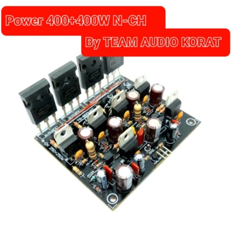 TEAM AUDIO บอร์ดไดร์ N-CH 400+400W