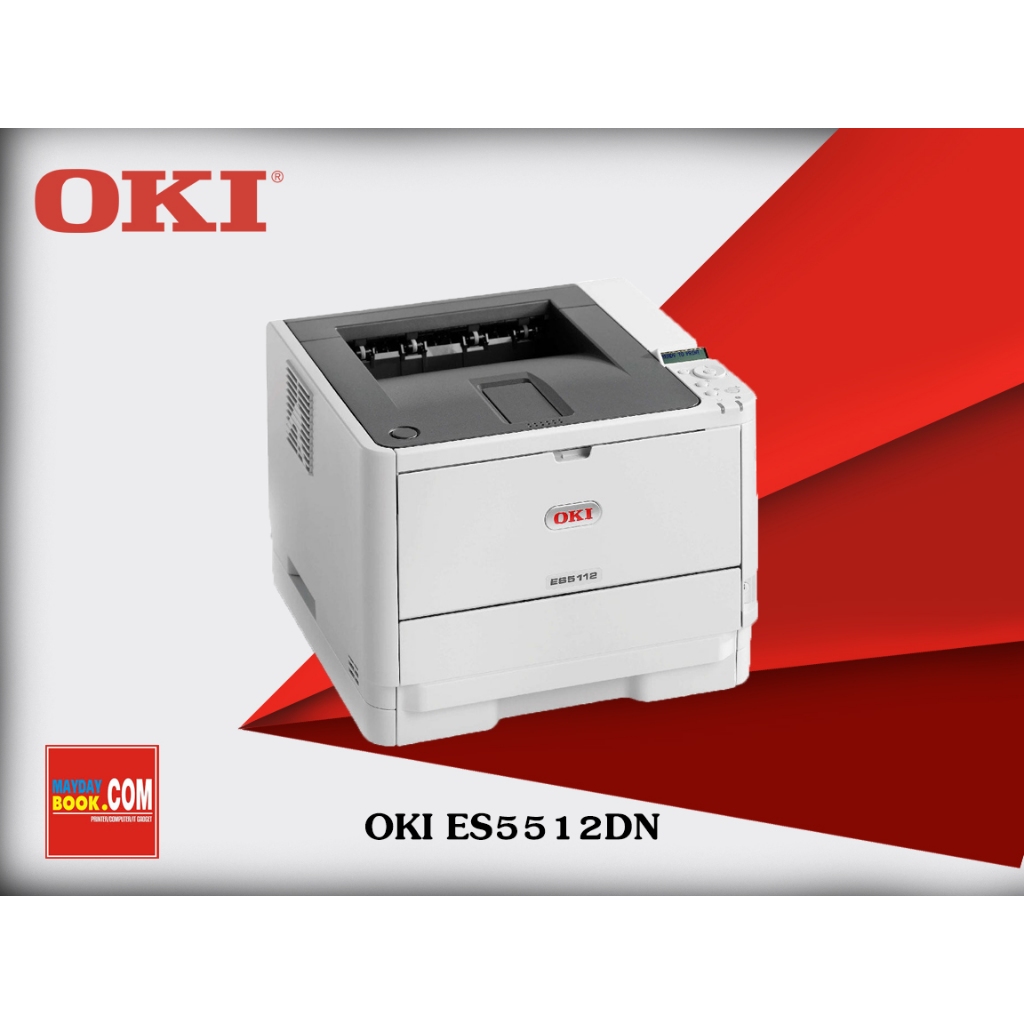 OKI ES5112DN Mono Laser Printer เลเซอร์ปริ้นเตอร์ ขาว-ดำ ICT งบ15000 45ppm