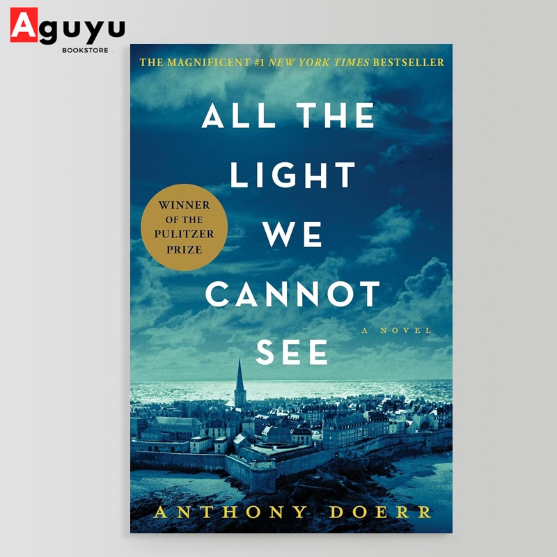 Aguyu-All the Light We Cannot See: A Novel by Anthony Doerr