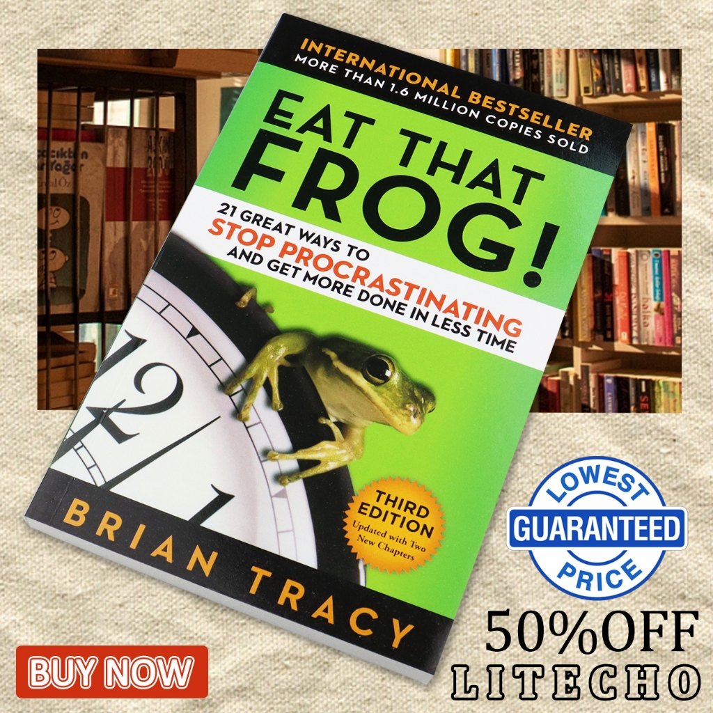 【English Book】Eat That Frog:21 Great Ways to Stop Procrastinating and Get More Done in Less Time