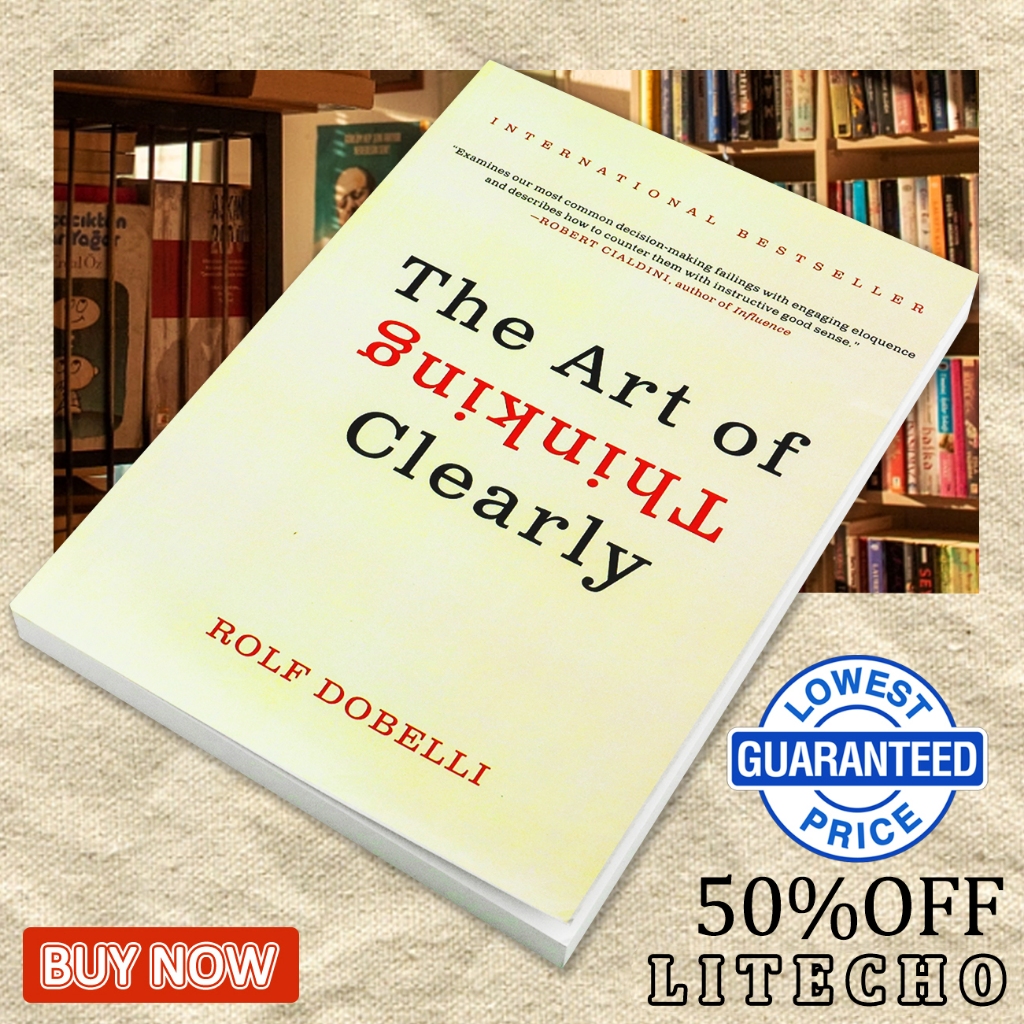 【English Book】The Art of Thinking Clearly by Rolf Dobelli social psychology