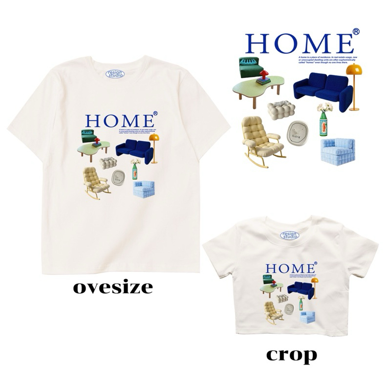 Resign studio เสื้อยือ Crop&Oversize- Home