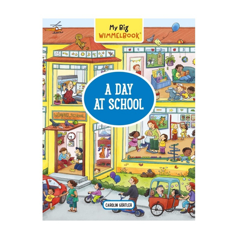 My Big Wimmelbook®: A Day at School