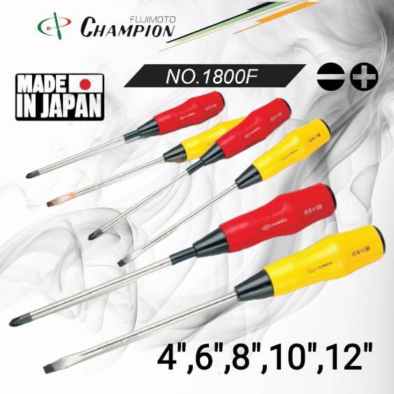 CHAMPION ไขควง 1800F ปากแบน / ปากแฉก 4" 6" 8" 10" 12" ด้ามยาง