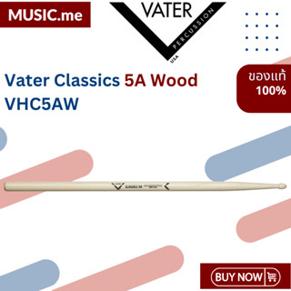 ไม้กลอง Vater Classics 5A Wood VHC5AW