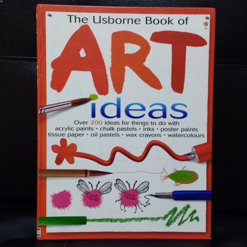 The Usborne Book of Art Ideas หนังสือมือสองสภาพดี หนังสือศิลปะสำหรับเด็ก