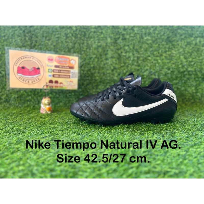Nike Tiempo Natural IV AG. Size 42.5/27 cm. #รองเท้ามือสอง #รองเท้าฟุตบอล #รองเท้าสตั๊ด
