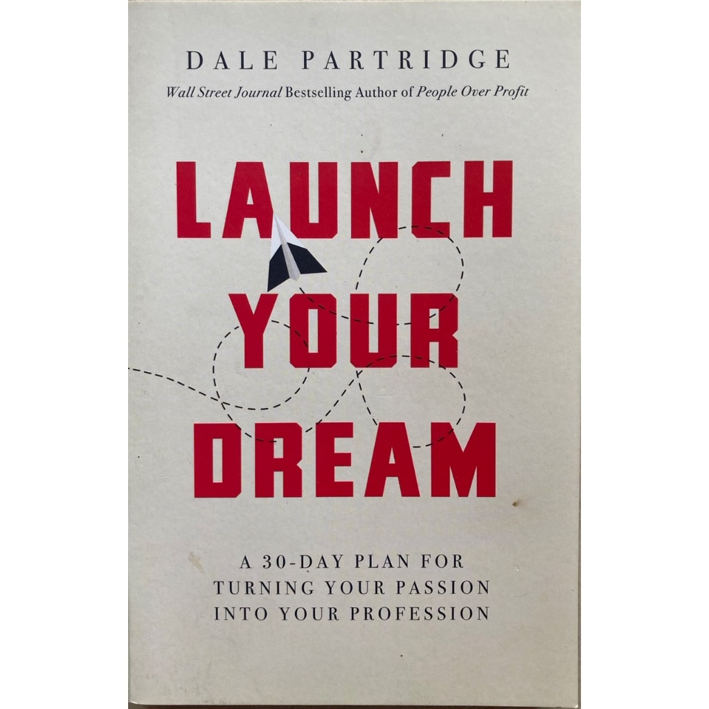 หนังสือ LAUNCH YOUR DREAM