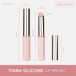 [แปรงลิปซิลิโคน] TIARA (เทียร่า) Silicone Lip Brush แปรงเบลนด์ลิป หัวซิลิโคน เกลี่ยปากฟุ้ง ละมุน พร้อมฝาปิด