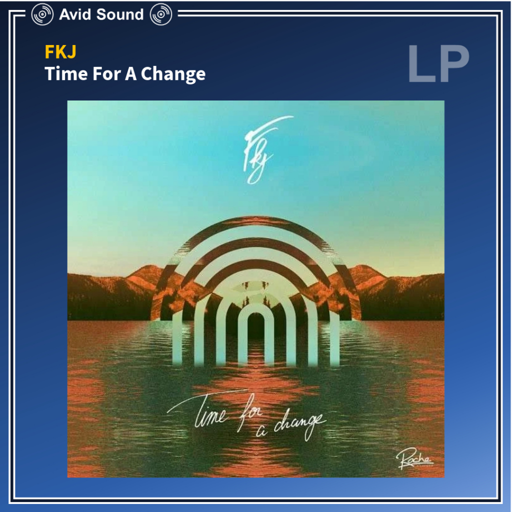 [ ออก E-Tax ได้ ] แผ่นเสียง FKJ Time For A Change ใหม่ ซีล Vinyl LP