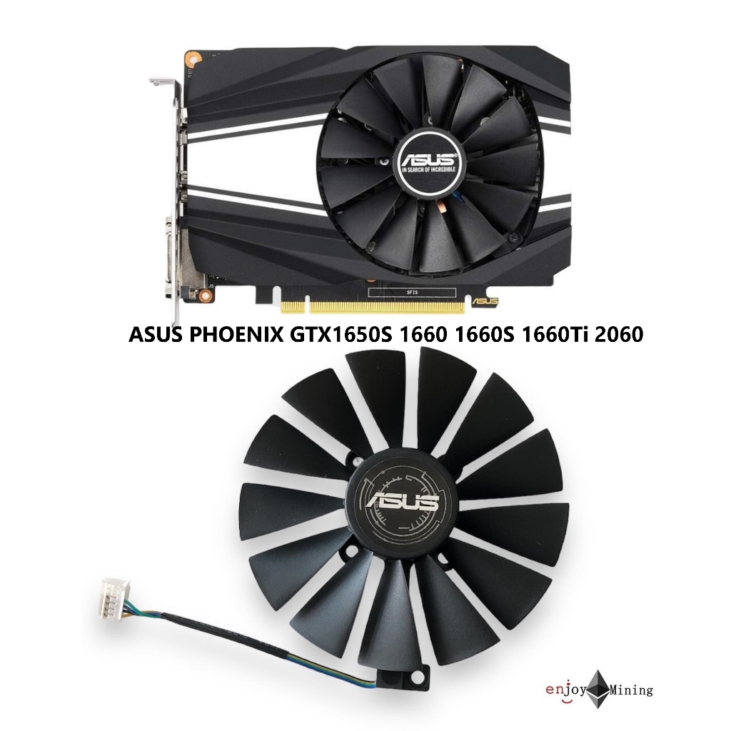 พัดลมการ์ดจอ ASUS PHOENIX GTX1650S 1660 1660S 1660Ti 2060 Graphics Fan