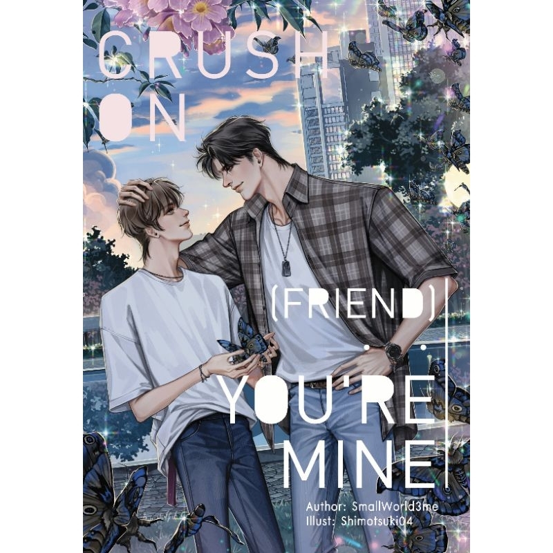 [พร้อมส่ง] Crush On (Friend) : You're Mine #มายเฟรนด์มายเซน