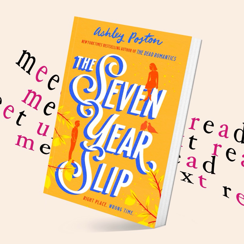 The Seven Year Slip by Ashley Poston (หนังสือภาษาอังกฤษ)