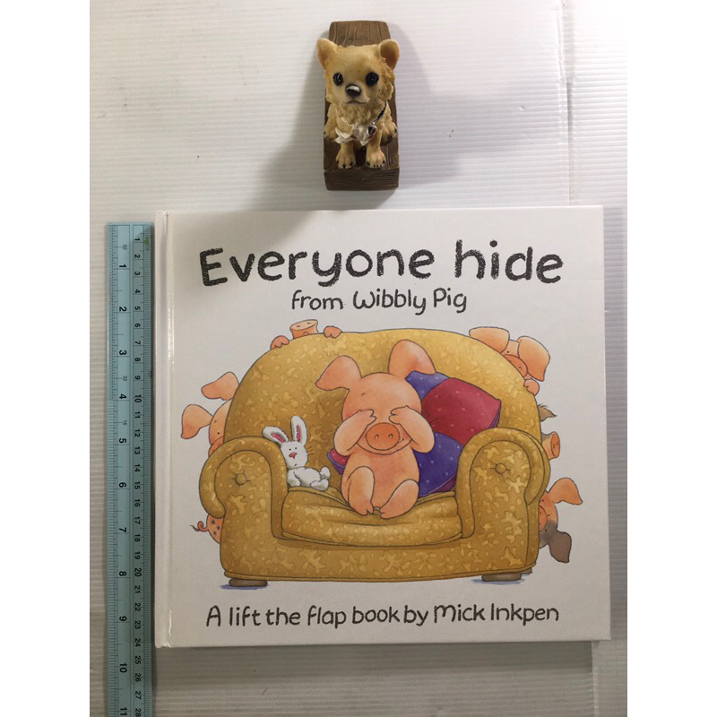 Everyone hide from wibbly pig (lift the flap) By Mick Inkpen หนังสือภาษาอังกฤษ (มือสองปกแข็ง)