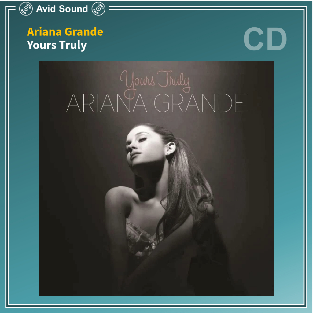 CD แผ่นซีดี Ariana Grande Yours Truly ใหม่ ซีล Ariana Grande CD