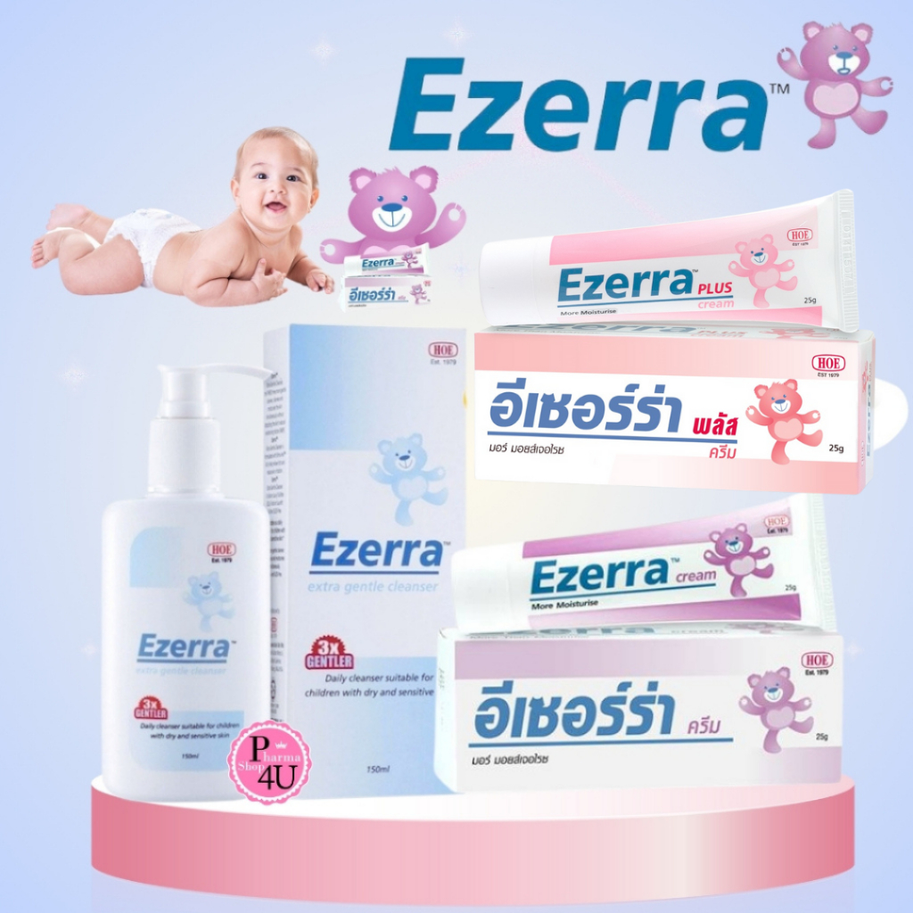 Ezerra Lotion , Ezerra Extra Gentle Cleanser 150 mL / 500mL , Ezerra Cream /CREAM PLUS 25G/50G  #L1