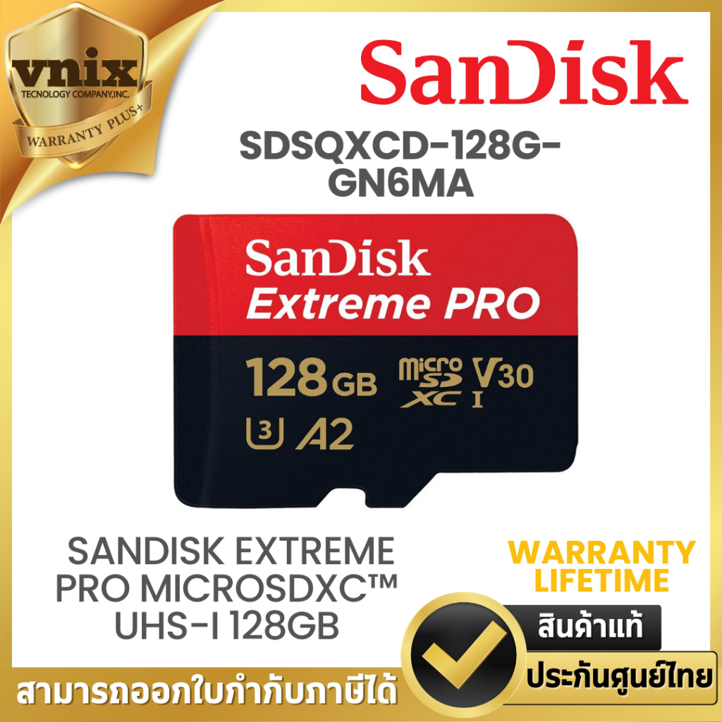 Sandisk SDSQXCD-128G-GN6MA ไมโครเอสดีการ์ด SanDisk Extreme PRO microSDXC™ UHS-I 128GB  Warranty Lifetime