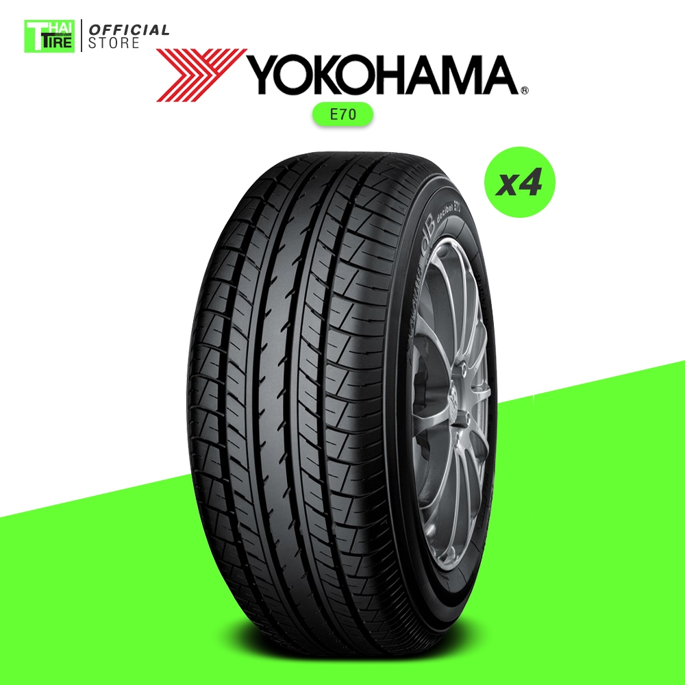 ยางรถยนต์ YOKOHAMA E70 จำนวน 4 เส้น