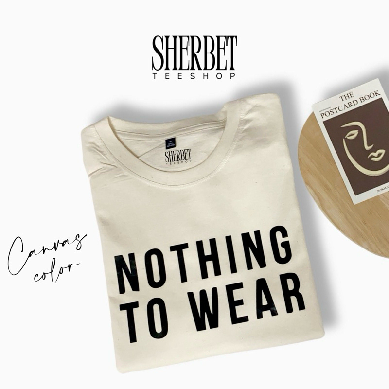 เสื้อยืด nothing 2 wear |sherbet.teeshop