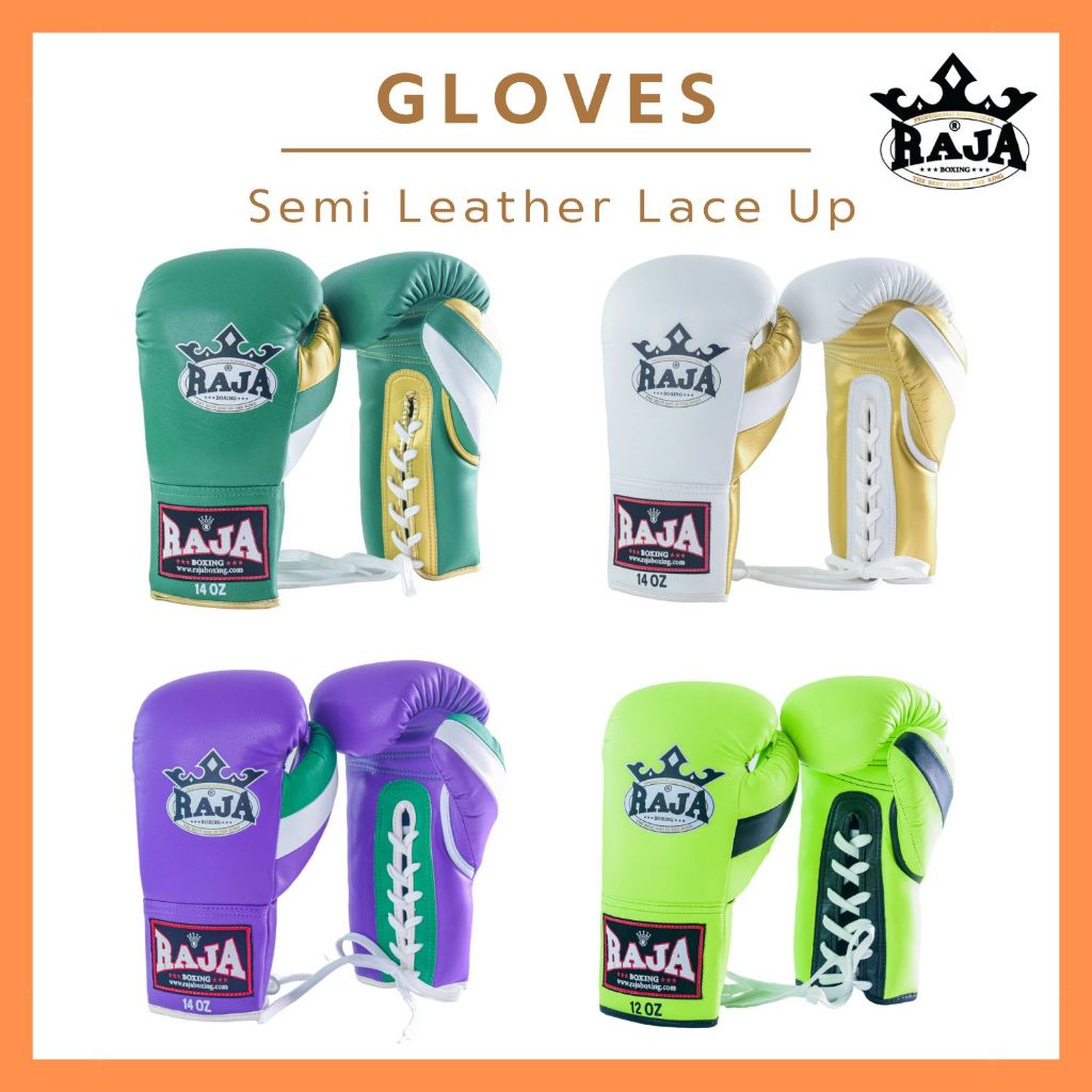 นวมชกมวยแบบเชือก นวมมวยไทย นวมต่อย RAJA  BOXING Lace Up Gloves Model Semi Leather (หนังไมโครไฟเบอร์แท้ 100%)
