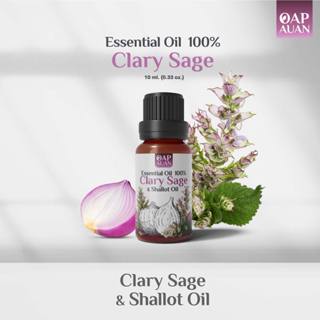 น้ำมันหอมระเหย + หอมแดง 100% (ดอกคลารี่เสจ) /Clary Sage Esse…