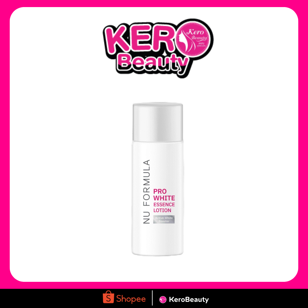Nu Formula Pro White Essence Lotion 30ml. น้ำตบบูสผิวหมองให้กระจ่างใส ด้วย 5D whitening ปรับสีผิวให้สม่ำเสมอ