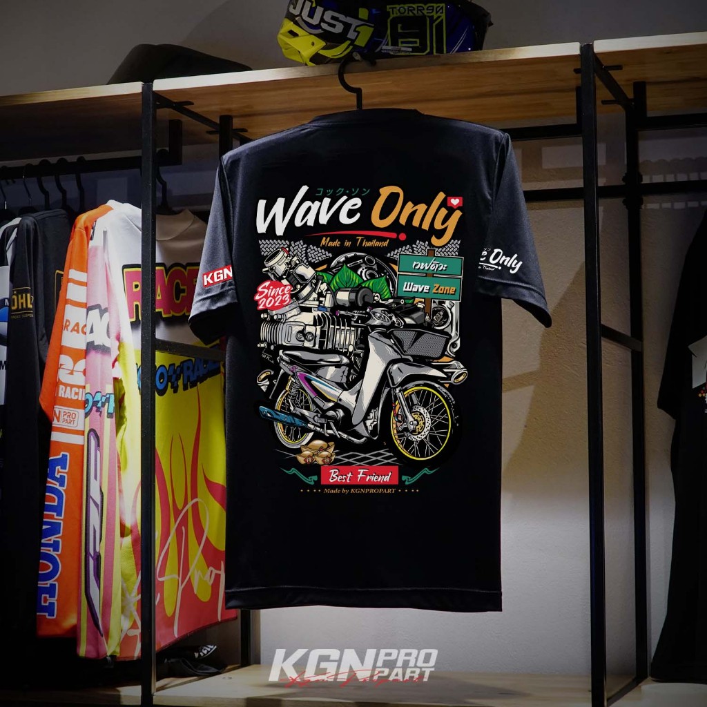 KGNPRO® | เสื้อลาย Wave Only เวฟ125 | Sublimation | Micro polyester | Motocycle
