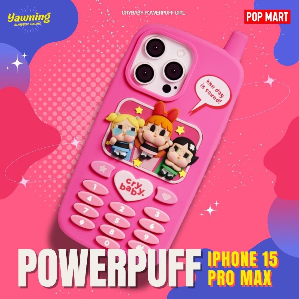 (พร้อมส่งวันนี้ 🔥) POPMART Crybaby X THE POWERPUFF GIRLS Series เคสไอโฟน 15 Pro Max ซีลเรียบร้อย