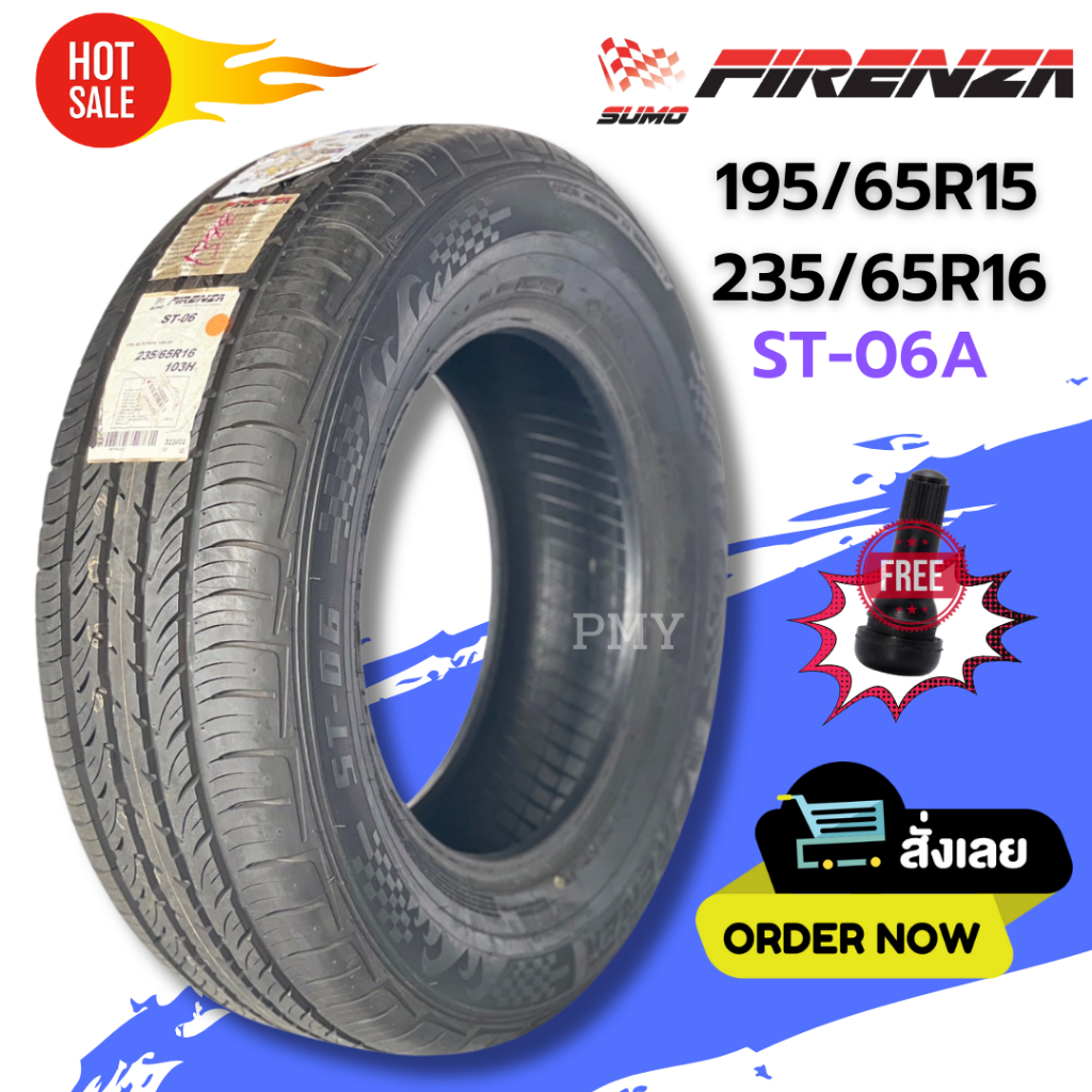 195/65R15, 235/65R16 ยางรถยนต์ ยี่ห้อ Firenza รุ่น ST-06A 🔥(ราคาต่อ1เส้น)🔥 ขับขี่ที่นุ่มนวลและสะดวกส