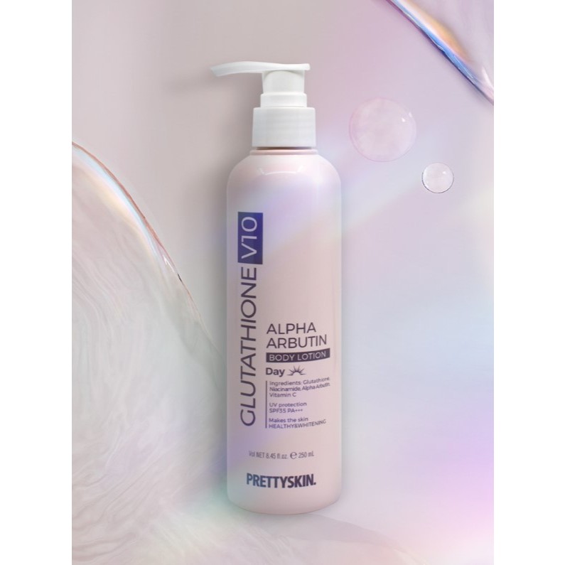 พร้อมส่ง ของแท้ PRETTYSKIN Glutathione V10 Alpha Arbutin Body Lotion โลชั่นสำหรับกลางวัน ปกป้องผิวจากแดด
