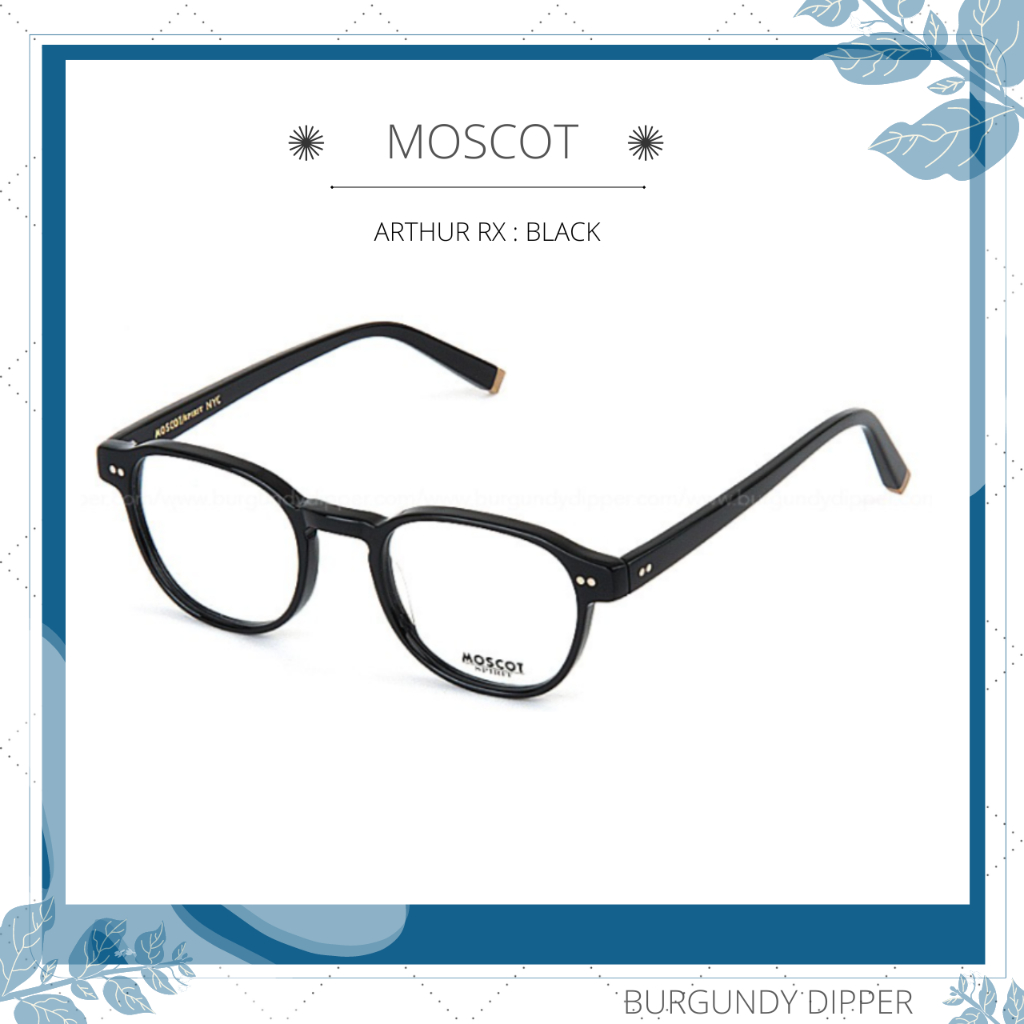 กรอบแว่นตา Moscot รุ่น  Arthur RX : มีขนาด 48 และ 50 มม. (มีให้เลือก 5 สี)