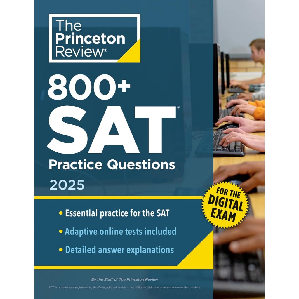 Chulabook|c321|หนังสือ|800+ SAT PRACTICE QUESTIONS, 2025: IN-BOOK + ONLINE PRACTICE TESTS FOR THE DIGITAL SAT