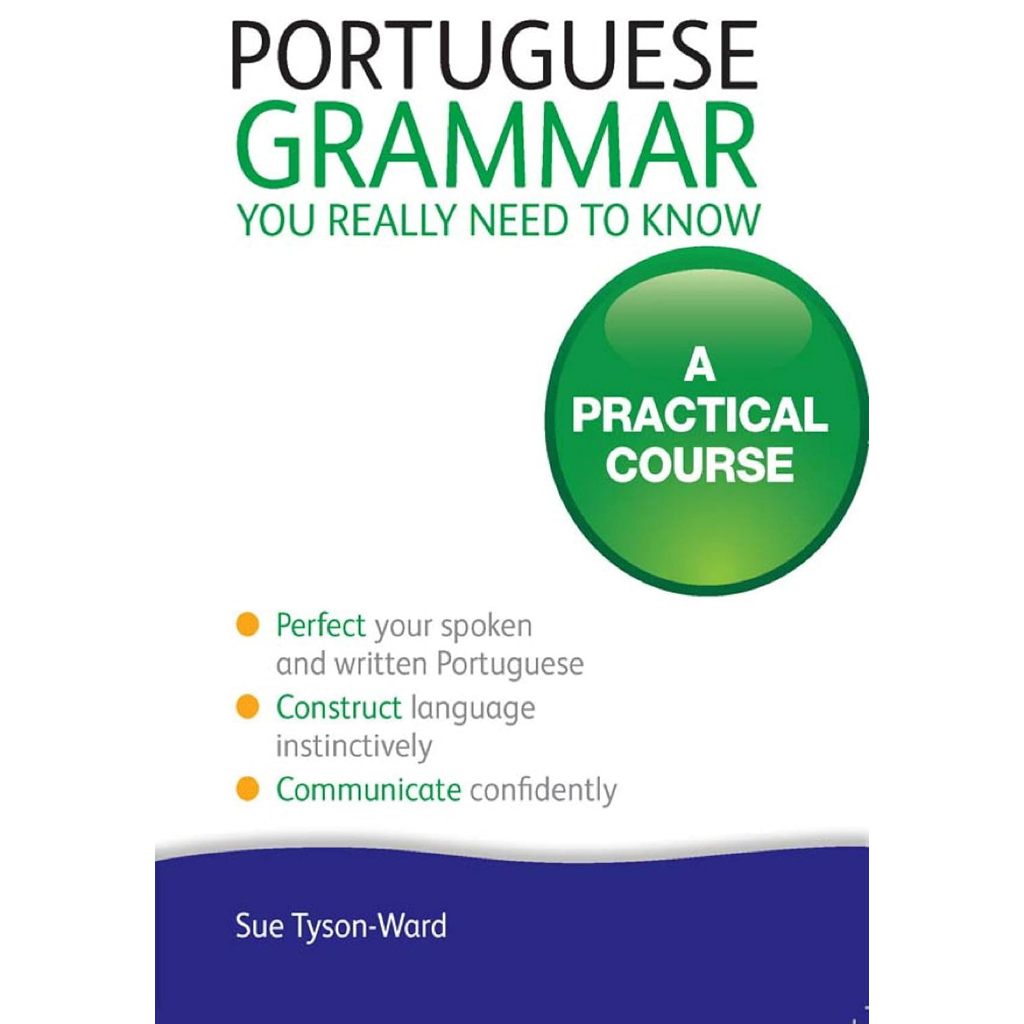 Essential Portuguese Grammar Sue Tyson-Ward