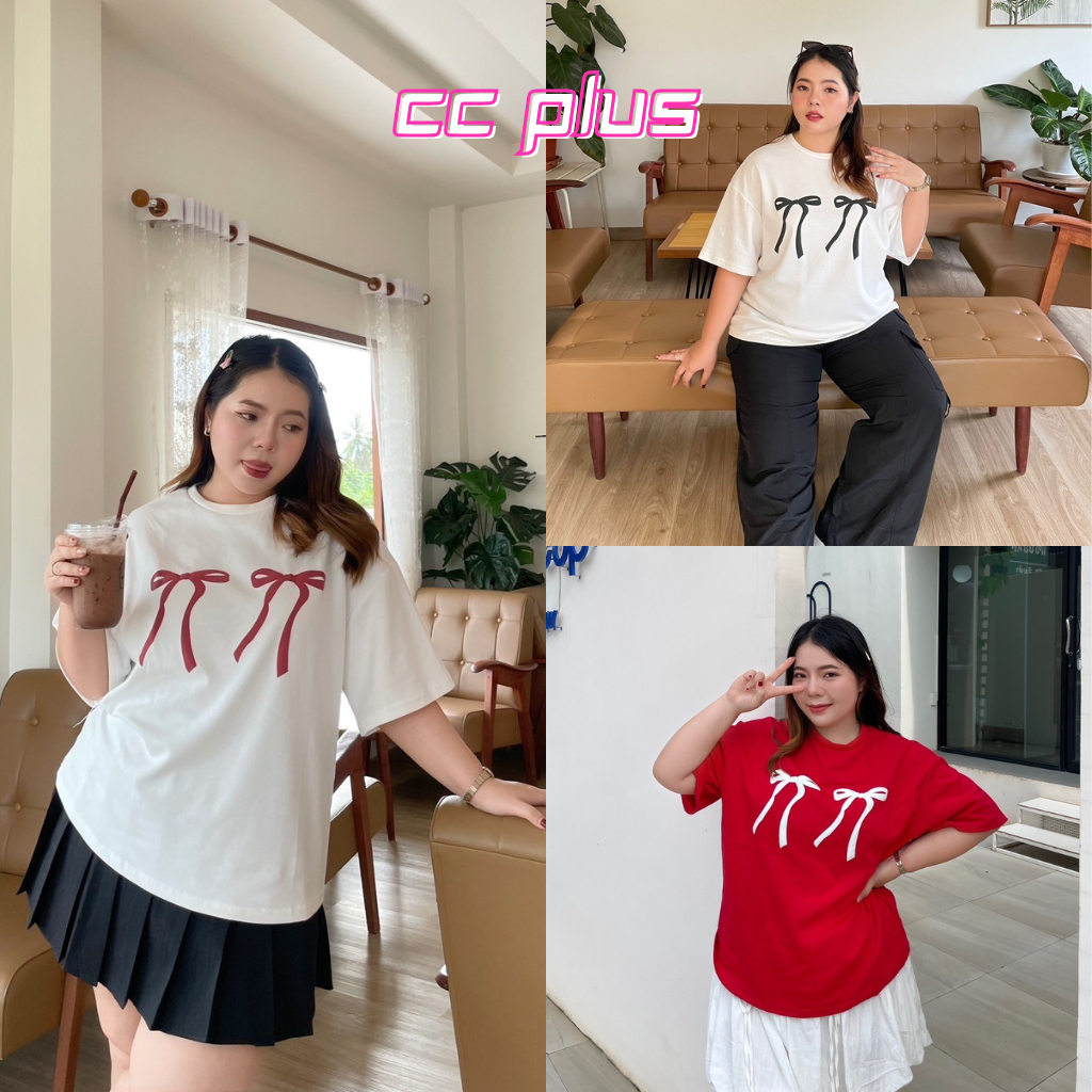 CiCi Plus+(1290) เสื้อยืดOversize ลายโบว์สุดCute คอตตอลหนานุ่มใส่สบาย ผ้าดีม๊ากก สไตล์พส.จีน สาวพลัสไซส์