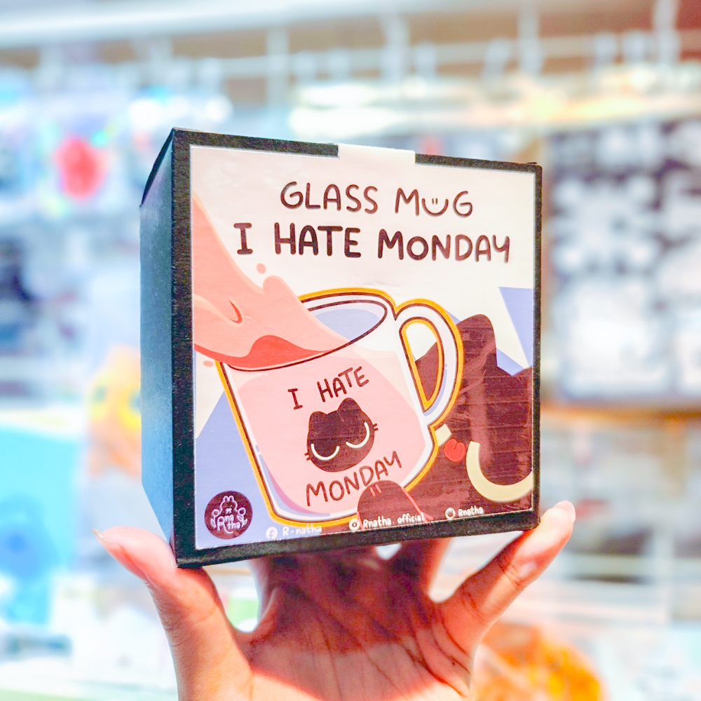 แก้ว I Hate Monday [R-Natha]