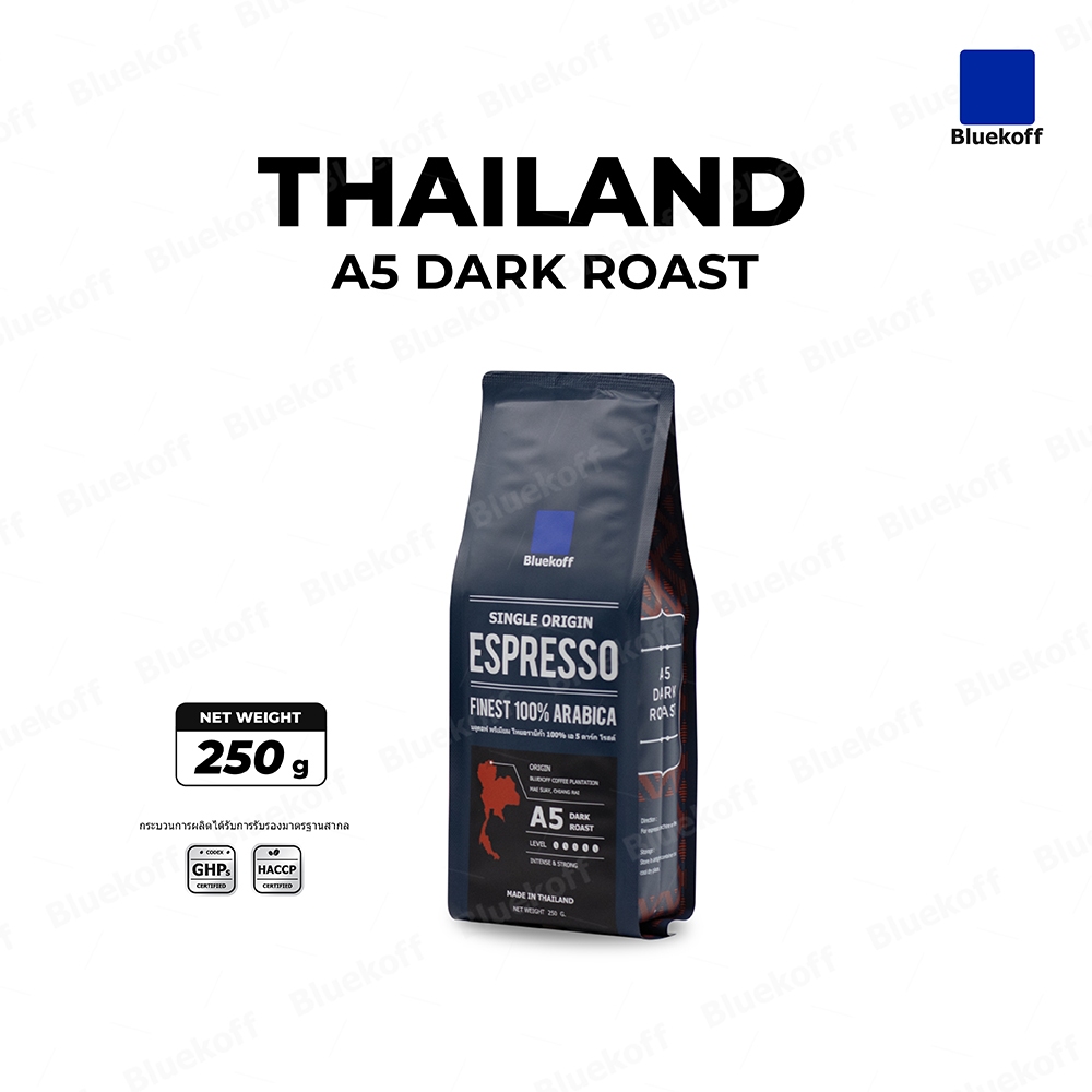 Bluekoff A5 เมล็ดกาแฟ ไทย อราบิก้า 100% Premium เกรด A คั่วสด ระดับเข้ม (Dark Roast) บรรจุ 250 กรัม