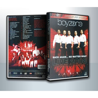 [ DVD ConCert มีปก+สกรีนแผ่น ] Boyzone Live 2008 Back Again No Matter What ( 1 DVD )